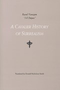 A Cavalier History of Surrealism | Raoul Vaneigem | 