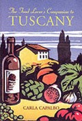 Food Lover's Companion to Tuscany | Carla Capalbo | 