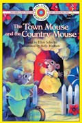 The Town Mouse and the Country Mouse | Ellen Schecter | 