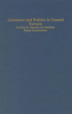 Literature and Politics in Central Europe