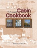 The Seasonal Cabin Cookbook | Teresa Marrone | 