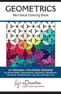 Geometrics: Mini Adult Coloring Book | Kip Adoodles | 