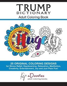 Trump Dictionary: Adult Coloring Book