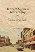 Tears of Sadness, Tears of Joy | Jo Vamos Honig | 