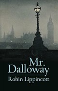 Mr. Dalloway | Robin Lippincott | 