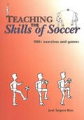 Teaching the Skills of Soccer | Jose Segura Rius | 
