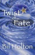 Twist of Fate | Bil Holton | 