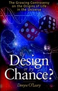 By Design or by Chance? | Denyse O'Leary | 