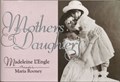 Mothers & Daughters | Madeleine L'Engle | 