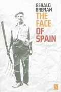 The Face of Spain | Gerald Brenan | 