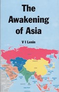 The Awakening of Asia | Vladimir Lenin | 