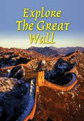 Explore the Great Wall | Jacquetta Megarry | 