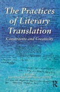 The Practices of Literary Translation | Jean Boase-Beier ; Michael Holman | 
