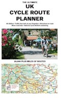 The Ultimate UK Cycle Route Planner - fietskaart langeafstandroutes | PEACE, Richard | 