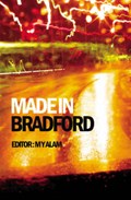 Made in Bradford | M Y Alam | 