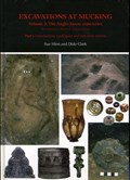 Excavations at Mucking Volume 3 | Sue Hirst ; Dido Clark ; K. Kris Hirst ; William W. Clark | 