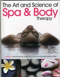 The Art and Science of Spa and Body Therapy | Jane Foulston | 