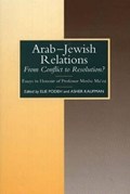 Arab-Jewish Relations | Podeh, Elie ; Kaufman, Asher | 