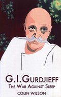 G.I. Gurdjieff | Colin Wilson | 