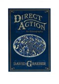 Direct Action: An Ethnography | David Graeber | 