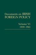 Documents on Irish Foreign Policy | Eunan O'halpin; Dermot Keogh | 