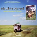 Tuk-Tuk to the Road | Antonia Bolingbroke-Kent ; Jo Huxster | 