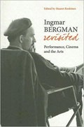 Ingmar Bergman Revisited - Performance, Cinema, and the Arts | Maaret Koskinen ; Liv Ullman | 