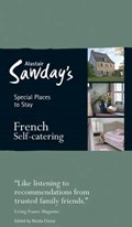 French Self-catering Special Places to Stay | Alastair Sawday | 