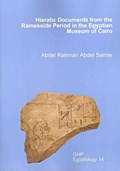 Hieratic Documents from the Ramesside Period in the Egyptian Museum of Cairo | Abdel Rahman Abdel Samie | 