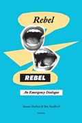 Rebel, Rebel | Susana Medina ; Roc Sandford | 