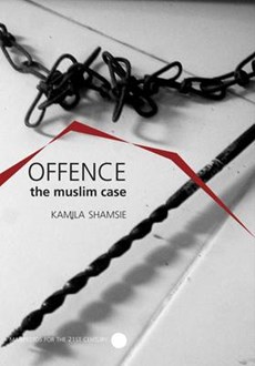 Shasmie, K: Offence - The Muslim Case