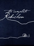 The Complete Robuchon | Joel Robuchon | 