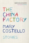 China Factory | Mary Costello | 