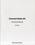 Essential Maths 8H Homework Answers | Michael White | 