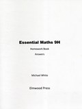Essential Maths 9H Homework Answers | Michael White | 