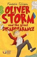 Oliver Storm and the Great Disappearance | Freddie Ellison | 