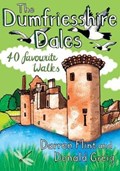 The Dumfriesshire Dales | Darren Flint ; Donald Greig | 