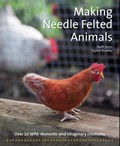 Making Needle-Felted Animals | Steffi Stern ; Sophie Buckley | 