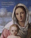 Giovanni Bellini's Dudley Madonna | Antonio Mazzotta | 
