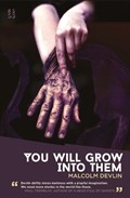 You Will Grow Into Them | Malcolm Devlin | 