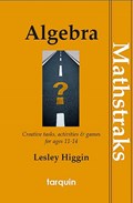 MathsTraks: Algebra | Lesley Higgin | 