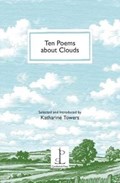 Ten Poems about Clouds | Katharine Towers | 