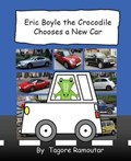 Eric Boyle the Crocodile Chooses a New Car | Tagore Ramoutar | 