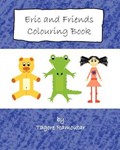 Eric and Friends Colouring Book | Tagore Ramoutar | 