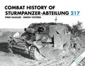 Combat History of Sturmpanzer-Abteilung 217 | Timm Haasler ; Simon Vosters | 