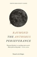 The Perseverance | Raymond Antrobus | 