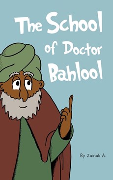 The School of Doctor Bahlool