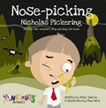 Nose Pickin Nicholas Pickering | Peter Barron | 