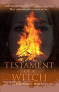 Testament of a Witch | Douglas Watt | 