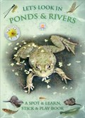 Let's Look in Ponds & Rivers | Caz Buckingham ; Andrea Pinnington | 